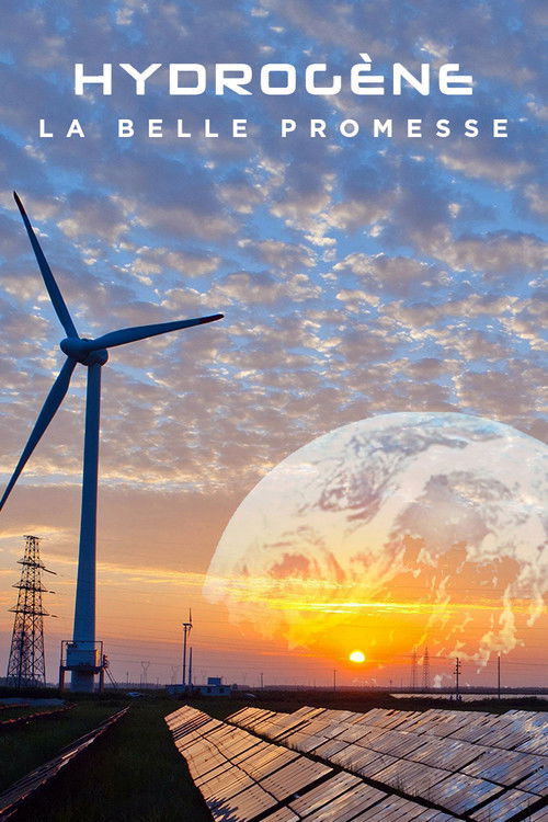 Hydrogène, la belle promesse (2024) poster