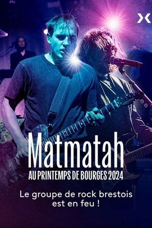 Matmatah en concert au Printemps de Bourges 2024 (2024) poster