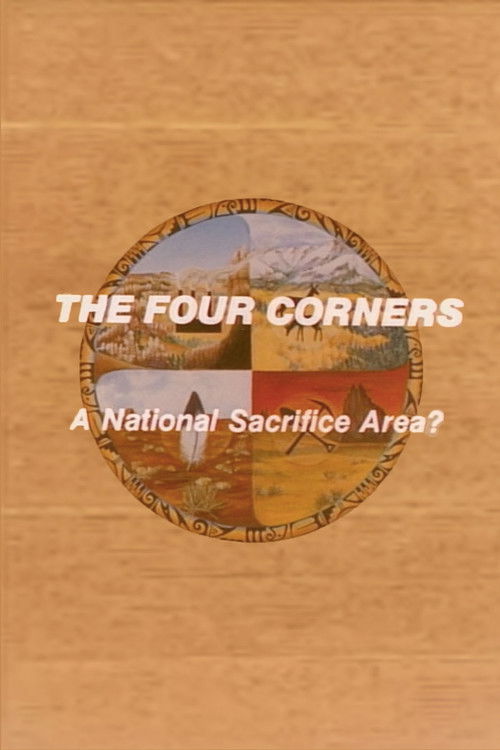 The Four Corners: A National Sacrifice Area? (1983) poster