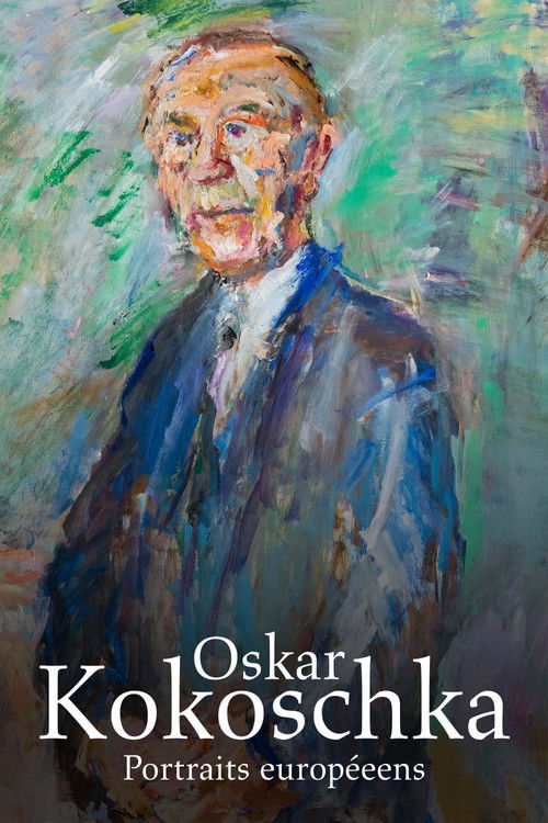 Oskar Kokoschka : Portraits européens (2022) poster