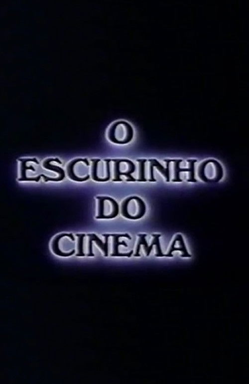O Escurinho do Cinema (1989) poster