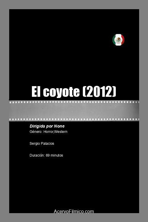 El coyote (2012) poster