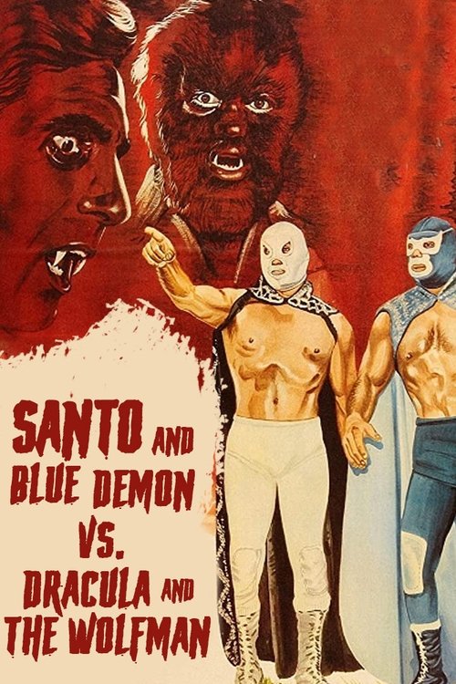 Santo and Blue Demon vs. Dracula and the Wolf Man (1973) poster