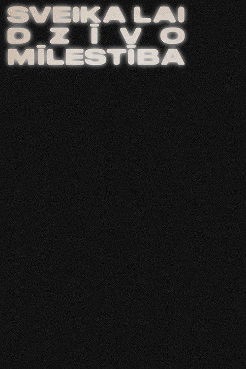 Sveika lai dzīvo mīlestība (2021) poster