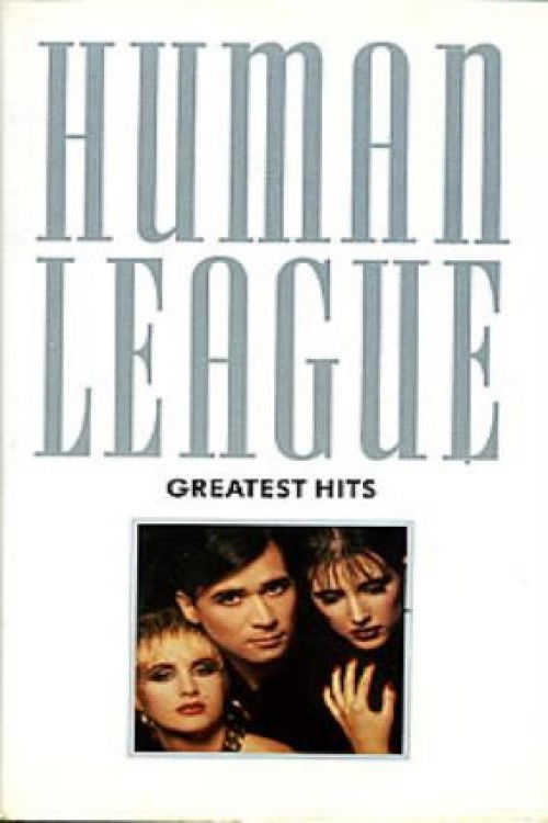 Human League - Greatest Hits (1989) poster
