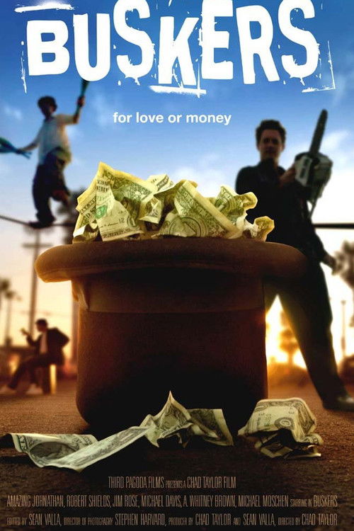 Buskers; For Love or Money (2008) poster