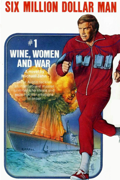The Six Million Dollar Man: Wine, Women and War (1973) poster