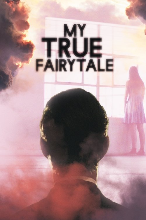 My True Fairytale (2021) poster