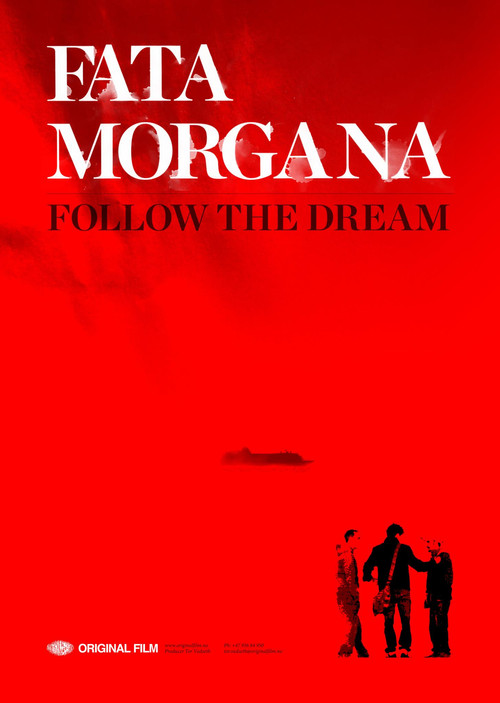 Fata Morgana: Follow The Dream (2012) poster