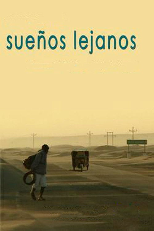 Sueños lejanos (2007) poster