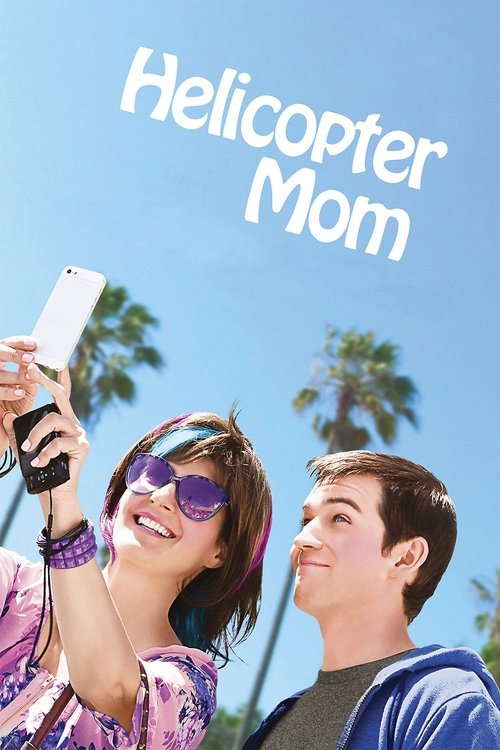 Helicopter Mom (2015) poster