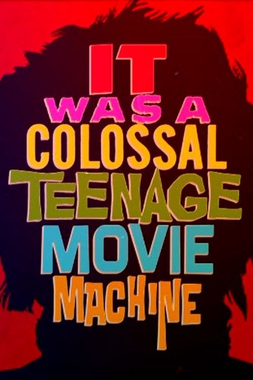 It Was a Colossal Teenage Movie Machine: The AIP Story (2015) poster