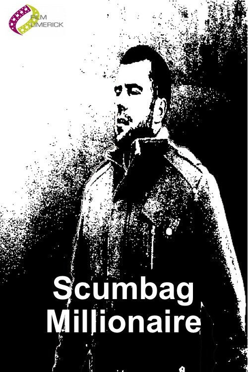 Scumbag Millionaire (2011) poster