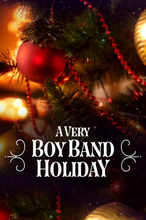 A Very Boy Band Holiday (2021) poster