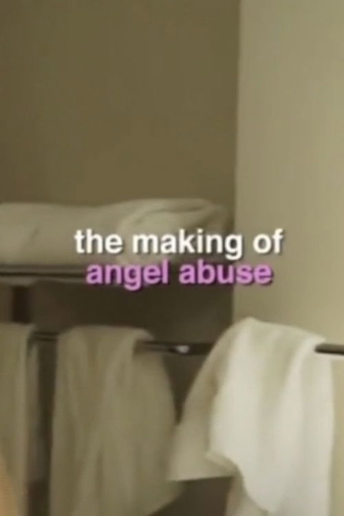 Making of Angel Abuse (2020) poster