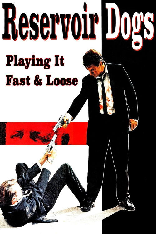 Reservoir Dogs: Playing It Fast & Loose (2006) poster