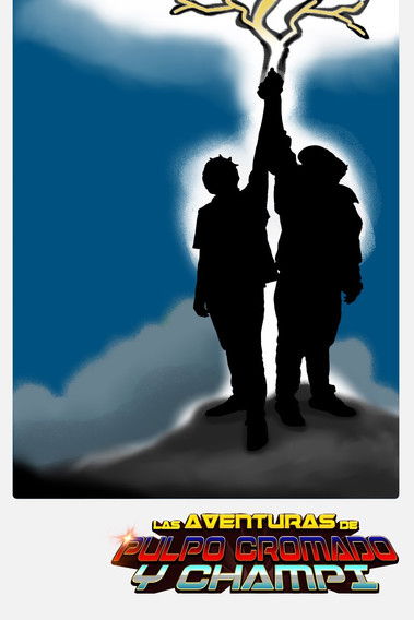 Las Aventuras de Pulpo Cromado y Champi - Parte 1 (2024) poster