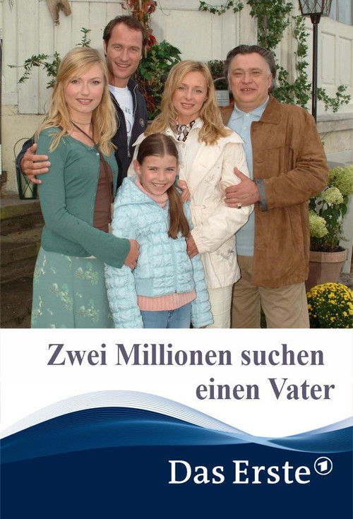 Zwei Millionen suchen einen Vater (2006) poster