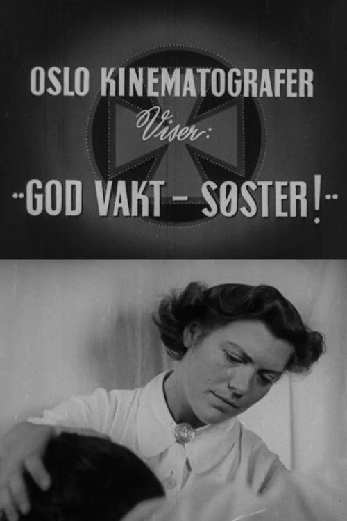 Oslofilm: God vakt - søster! (1950) poster