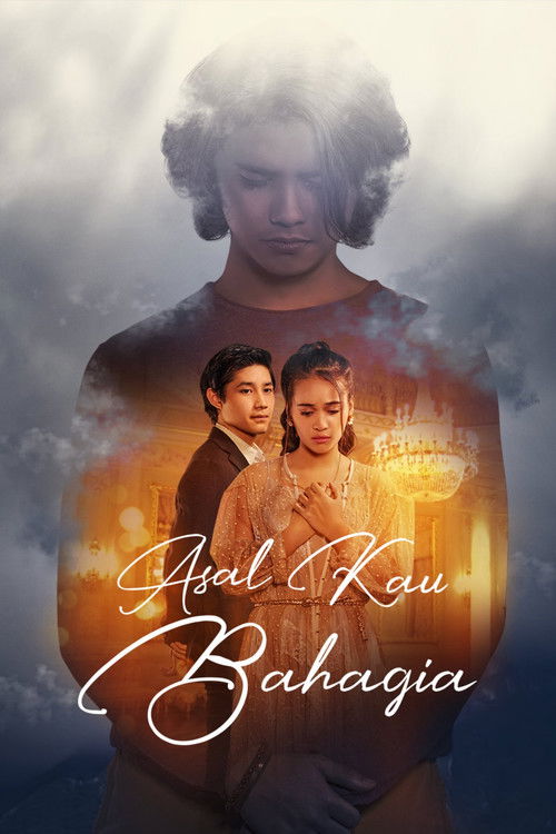 Asal Kau Bahagia (2018) poster