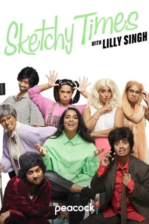 Sketchy Times with Lilly Singh (2020) poster