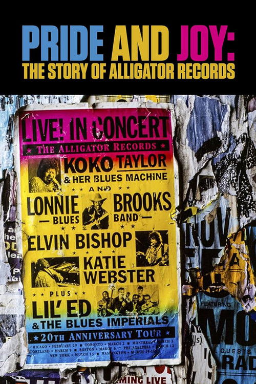 Pride and Joy: The Story of Alligator Records (1992) poster