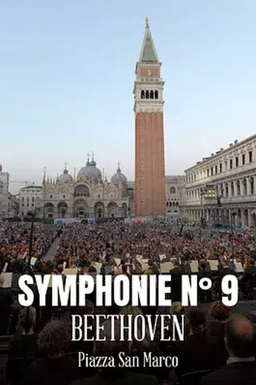 Sinfonia n. 9 di Beethoven in Piazza San Marco (2023) poster
