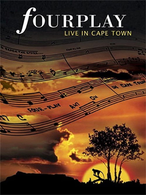 Fourplay - Live in Cape Town (2009) poster