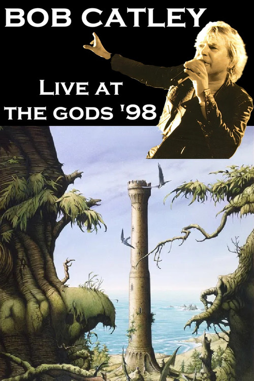 Bob Catley: Live at The Gods '98 (1998) poster