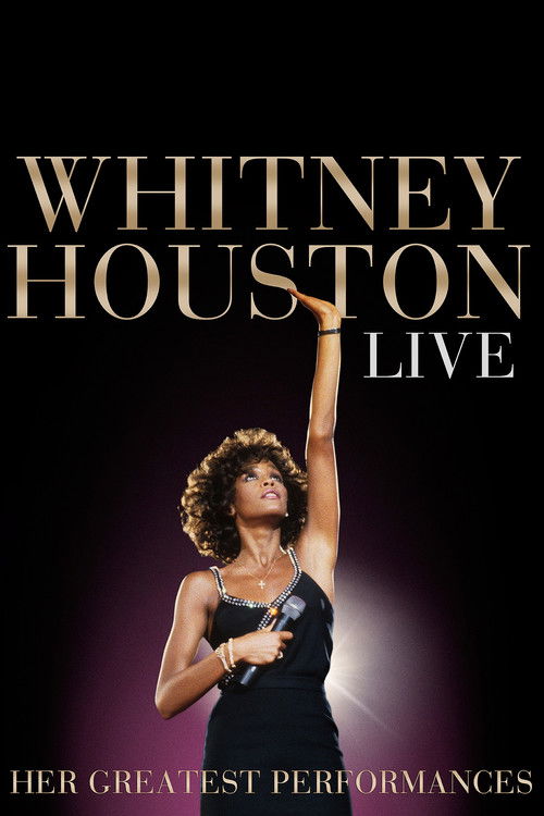Whitney Houston Live: Her Greatest Performances (2014) poster