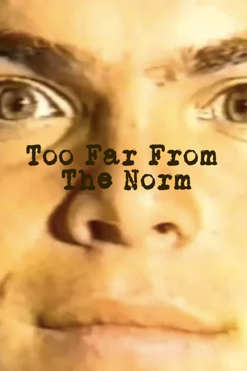Too Far from the Norm (1987) poster