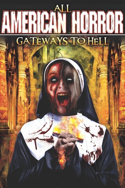 All American Horror: Gateway to Hell (2013) poster