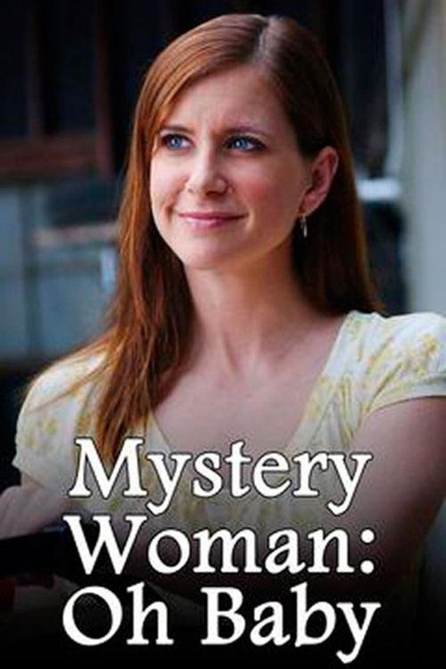 Mystery Woman: Oh Baby (2006) poster