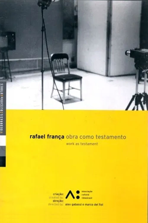 Rafael França: obra como testamento (2001) poster