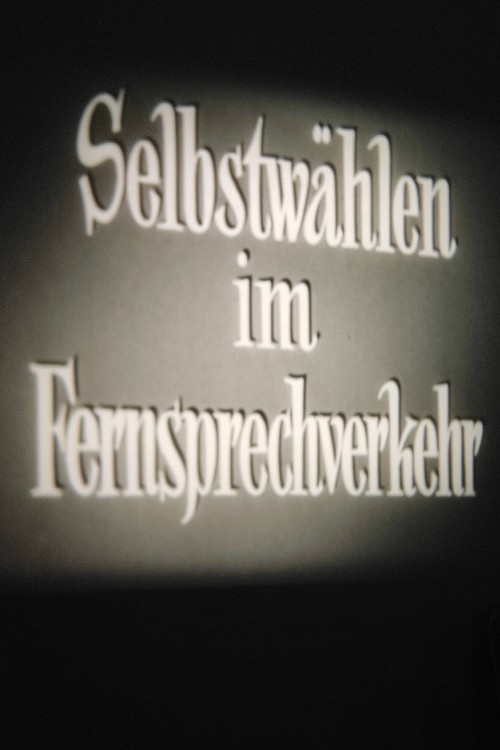 Selbstwählen im Fernsprechverkehr (1951) poster
