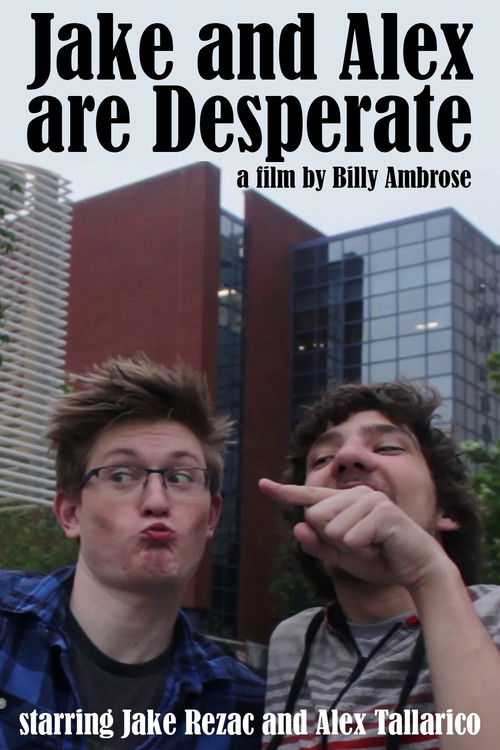 Jake and Alex Are Desperate (2024) poster