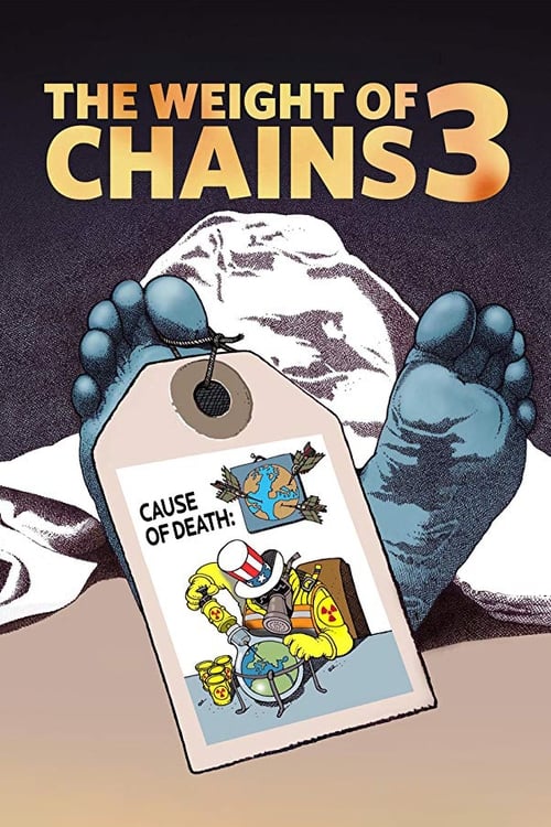 The Weight of Chains 3 (2019) poster