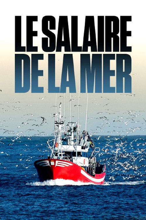Le salaire de la mer (2022) poster