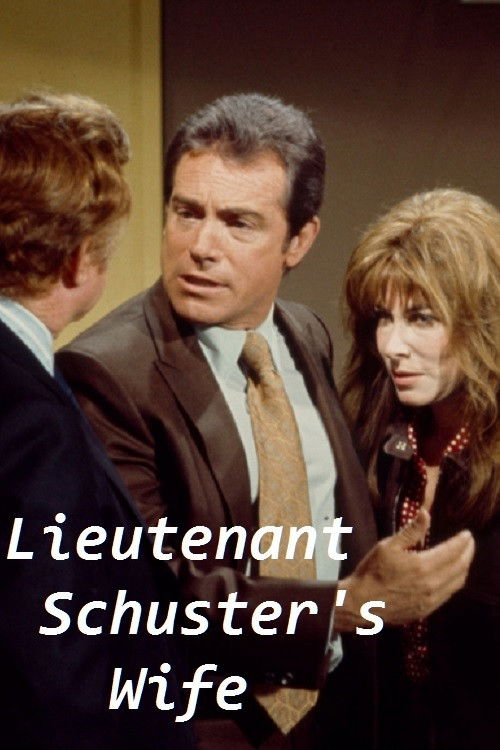 Lieutenant Schuster's Wife (1972) poster