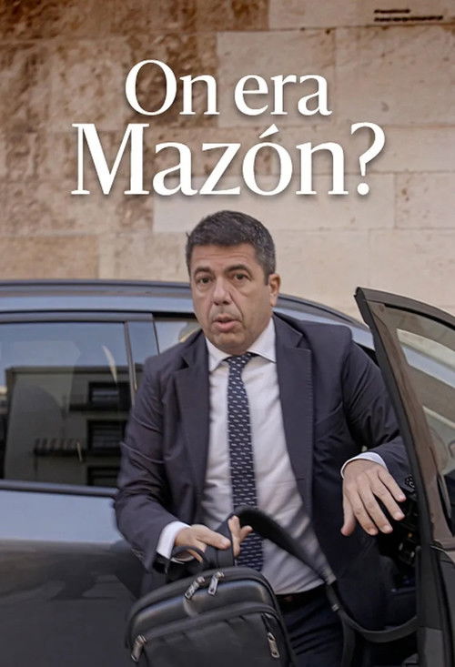On era Mazón? (2025) poster