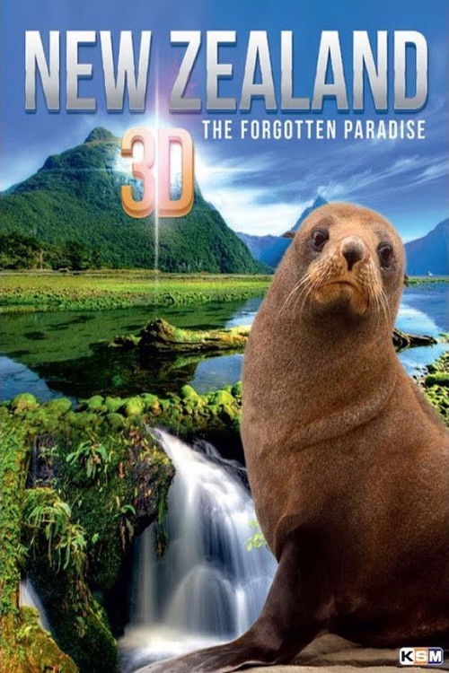 New Zealand 3D: The Forgotten Paradise (2013) poster