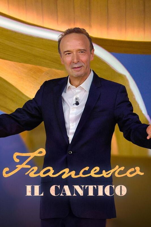 Francesco Il Cantico (2022) poster