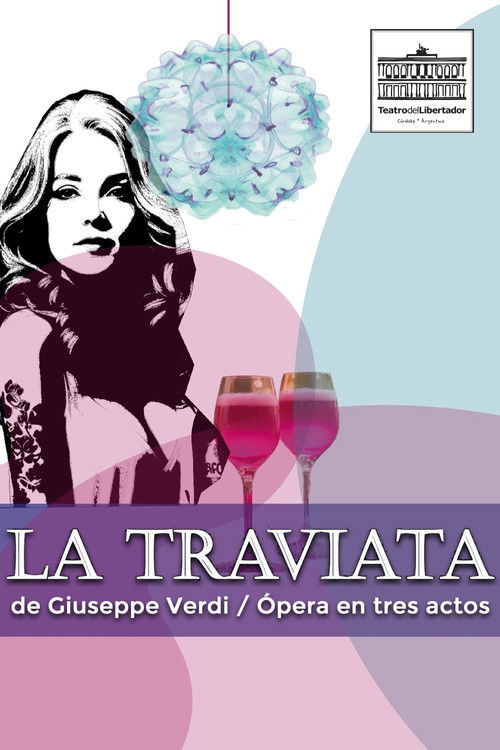 La Traviata performed at Teatro del Libertador (2024) poster