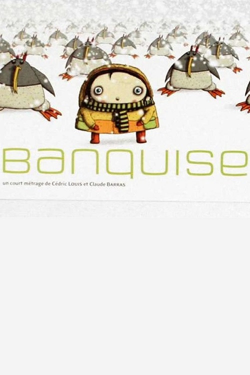 Banquise (2005) poster