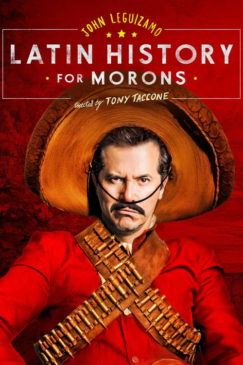 John Leguizamo's Latin History for Morons (2018) poster
