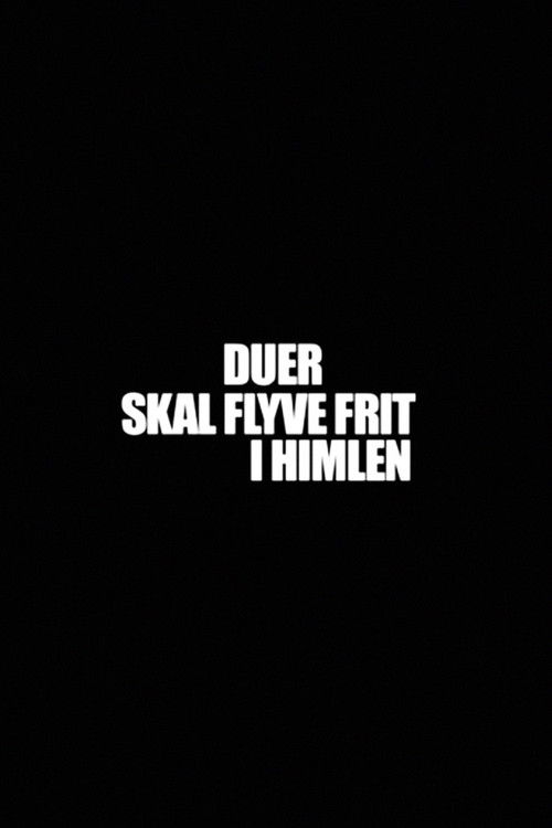 Duer Skal Flyve Frit I Himlen (2010) poster