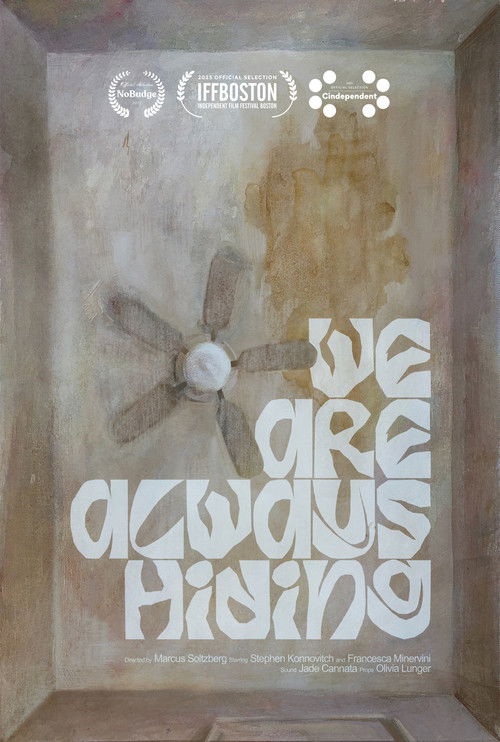 We Are Always Hiding (2025) poster