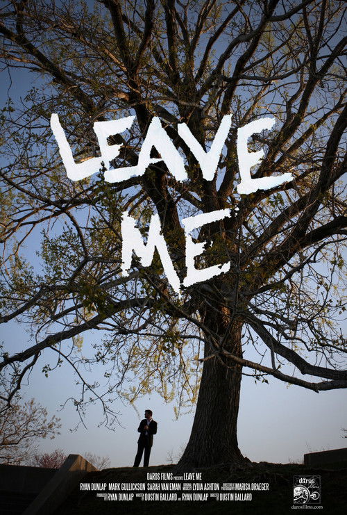 Leave Me (2009) poster