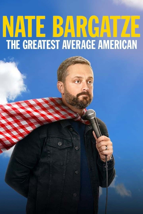 Nate Bargatze: The Greatest Average American (2021) poster