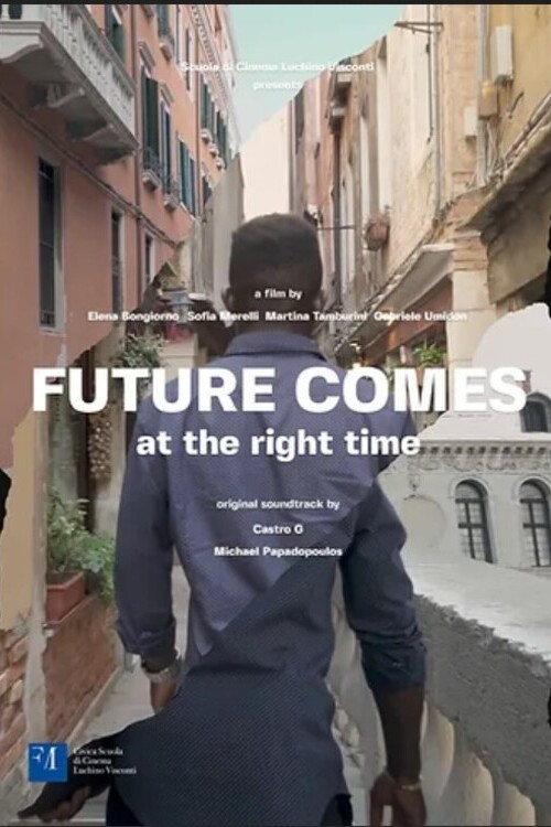 Future Comes at the Right Time (2023) poster